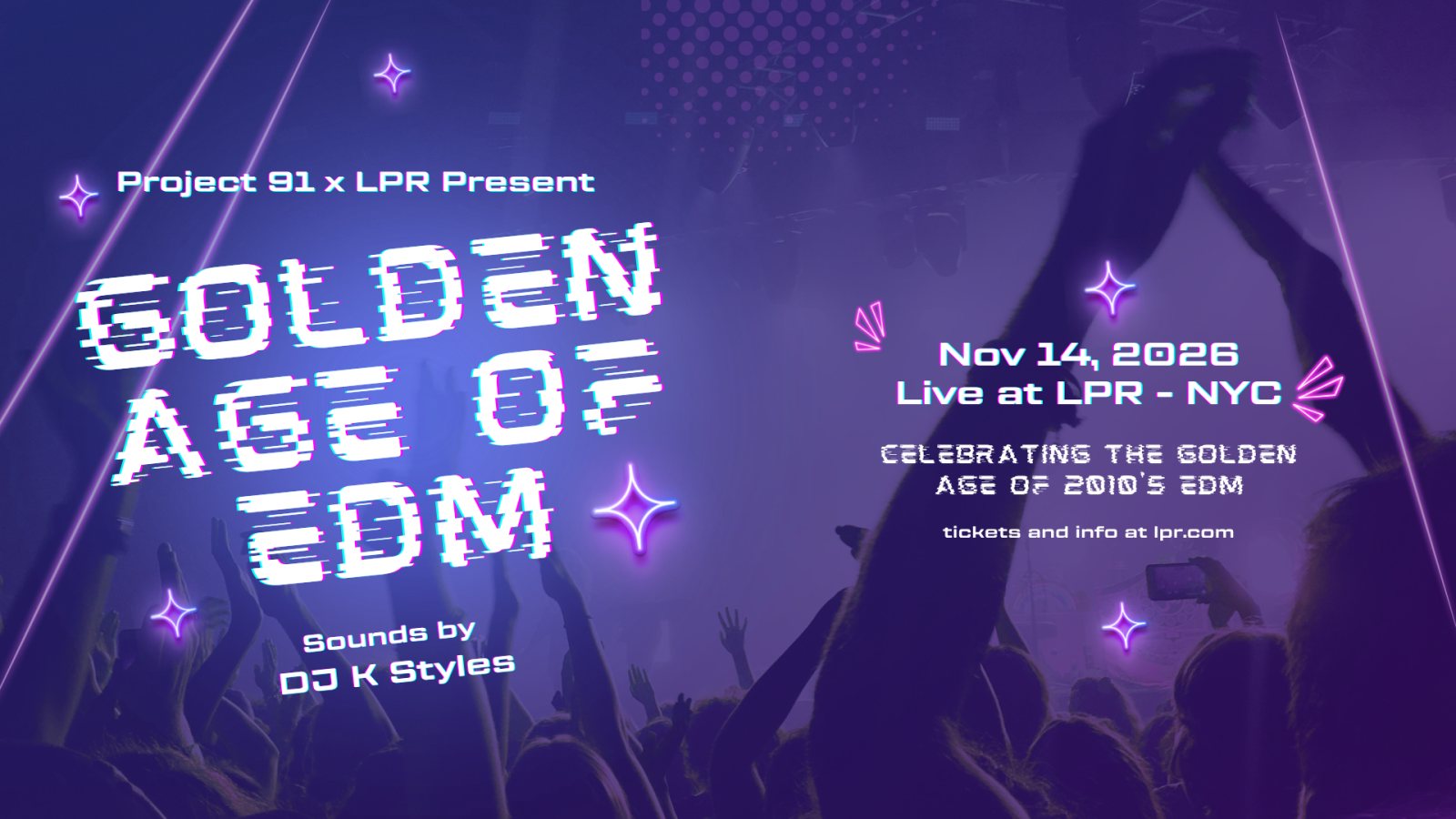 Poster: P91 + LPR Present The Golden Age of EDM Party