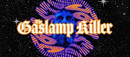 The Gaslamp Killer